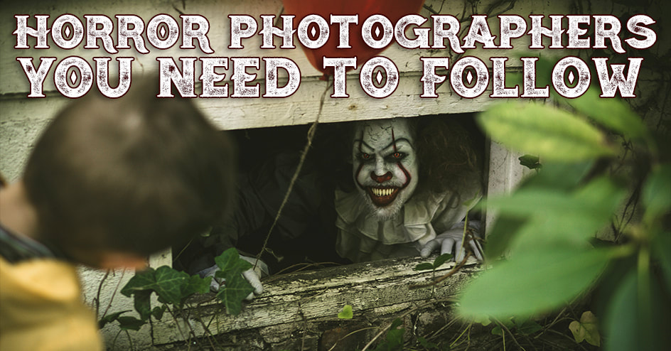 horror and macabre photography