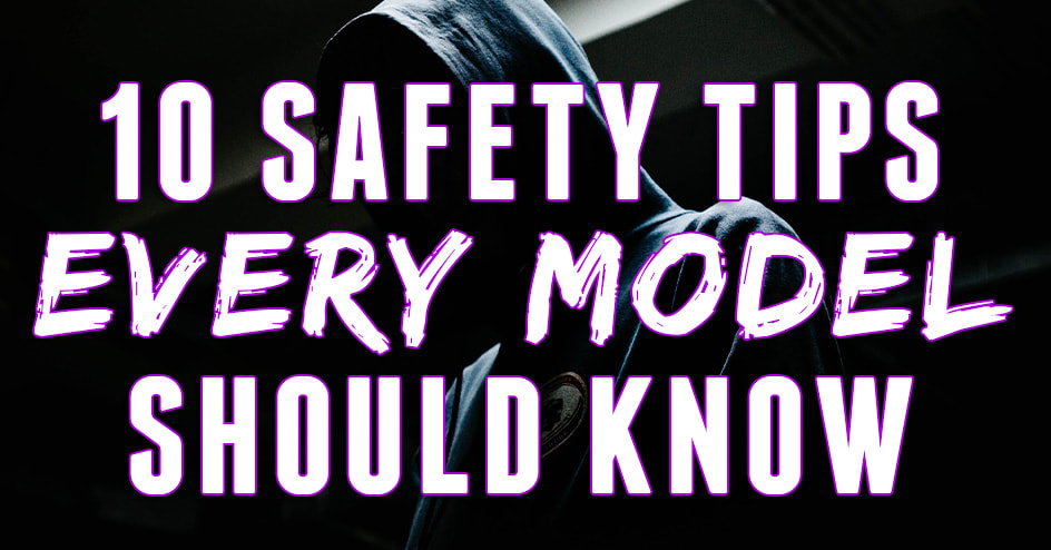 10 saftey tips every model should know